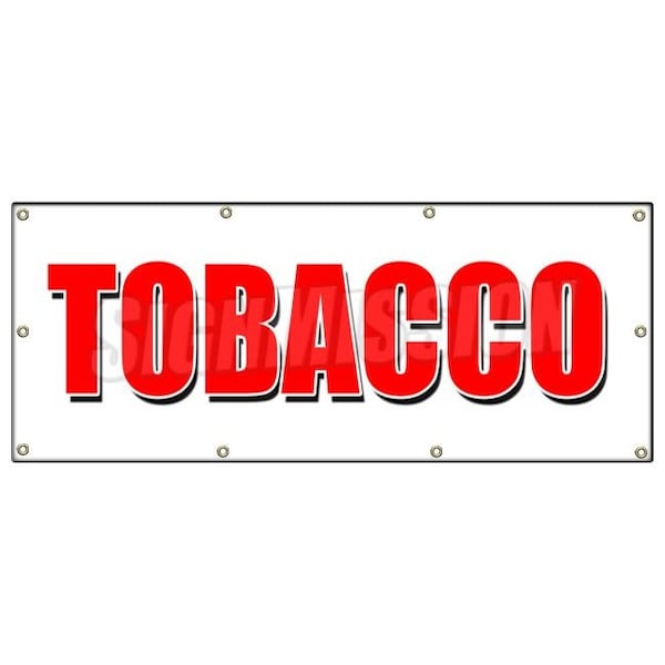 Signmission TOBACCO BANNER SIGN cigarettes cigar cigs pipes vape smoke tobacconist B-96 Tobacco - main